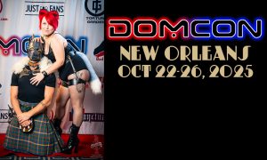 DomCon Ready to Rock New Orleans, Oct 22 – 26 – Payout Magazine DomCon Ready to Rock New Orleans, Oct 22 – 26 – Payout Magazine