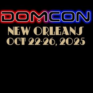 DomCon Ready to Rock New Orleans, Oct 22 – 26